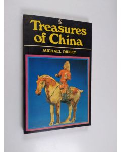 Kirjailijan MIchael Ridley käytetty kirja Treasures of China
