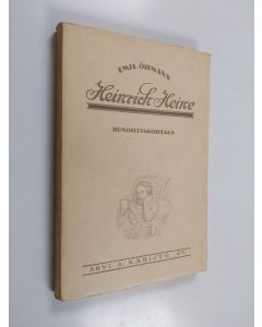 Kirjailijan Emil Öhmann käytetty kirja Heinrich Heine - runoilijakohtalo
