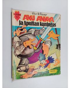 Kirjailijan Walt Disney käytetty kirja Aku Ankka ja Apulian kuningas