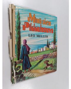 Kirjailijan Leo Meller käytetty kirja Minä olen Pikkuhauva