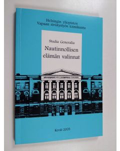 käytetty kirja Nautinnollisen elämän valinnat