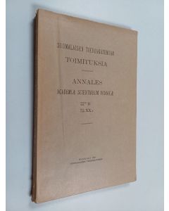 käytetty kirja Suomalaisen tiedeakatemian toimituksia sarja B nide XX,1 = Annales academiae scientiarum Fennicae ser. B tom. XX,1
