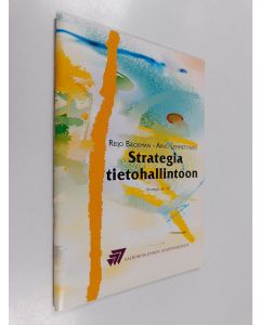 Kirjailijan Reijo Bäckman käytetty teos Strategia tietohallintoon