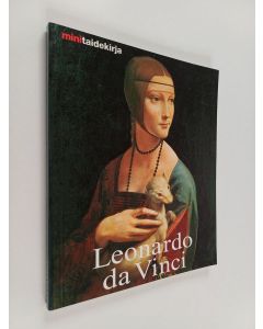 Kirjailijan Elke Linda Buchholz käytetty kirja Leonardo da Vinci : elämä ja tuotanto