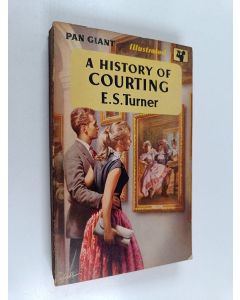 Kirjailijan E. S. Turner käytetty kirja History of courting
