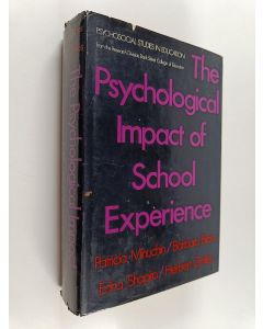 Kirjailijan Patricia Minuchin käytetty kirja The psychological impact of school experience : a comparative study of nine-year-old children in contrasting schools