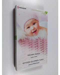 Kirjailijan Lucy Clark käytetty kirja Vauvan taikaa ; : Isyyden suloinen tuska