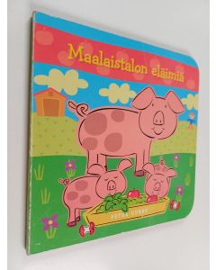 Kirjailijan Peter Curry käytetty kirja Maalaistalon eläimiä