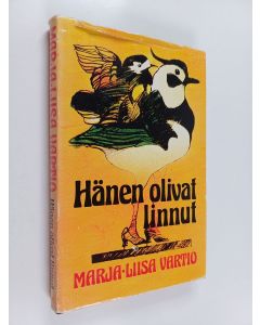 Kirjailijan Marja-Liisa Vartio käytetty kirja Hänen olivat linnut