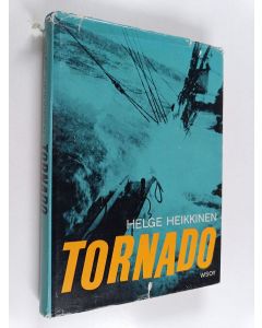 Kirjailijan Helge Heikkinen käytetty kirja Tornado