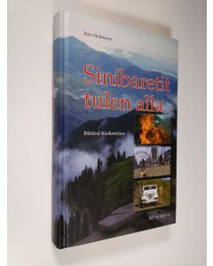 Kirjailijan Esko Heikkinen käytetty kirja Sinibaretit tulen alla : tehtävä Kashmirissa (signeerattu)
