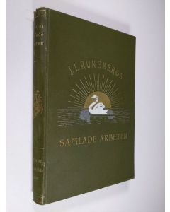 Kirjailijan Johan Ludvig Runeberg käytetty kirja Johan Ludvig Runebergs samlade arbeten, Band 5 - Kung Fjalar ; Fänrik Ståls sägner