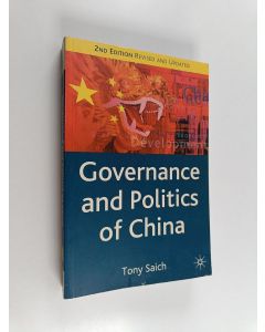 Kirjailijan Anthony Saich käytetty kirja Governance and Politics of China
