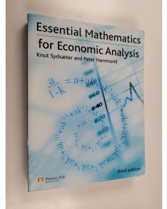 Kirjailijan Knut Sydsæter käytetty kirja Essential mathematics for economic analysis