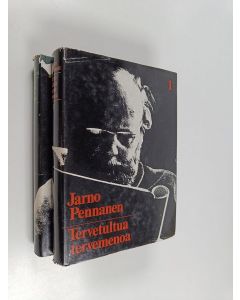 Kirjailijan Jarno Pennanen käytetty kirja Tervetultua tervemenoa : Jarnon saaga 1-2