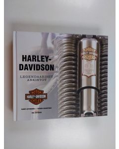 Kirjailijan Randy Leffingwell käytetty kirja Harley-Davidson : legendaariset arkistot