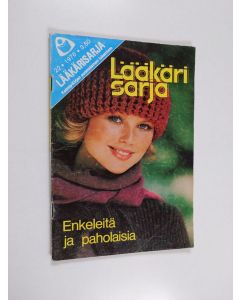 käytetty teos Lääkärisarja 22/1976 : Enkeleitä ja paholaisia