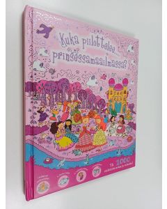käytetty kirja Kuka piilottelee... prinsessamaailmassa?