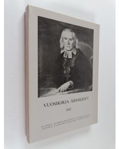 käytetty kirja Suomen kirkkohistoriallinen seura : vuosikirja 1982