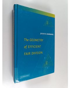 Kirjailijan Julius B. Barbanel käytetty kirja The Geometry of Efficient Fair Division