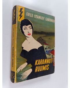 Kirjailijan Erle Stanley Gardner käytetty kirja Karannut ruumis : salapoliisiromaani