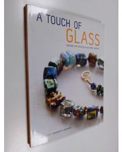 Kirjailijan Nancy Alden käytetty kirja A Touch of Glass - Designs for Creating Glass Bead Jewelry