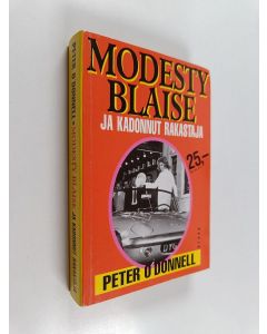 Kirjailijan Peter O'Donnell käytetty kirja Modesty Blaise ja kadonnut rakastaja