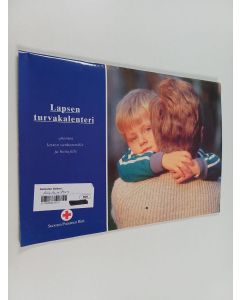 käytetty teos Lapsen turvakalenteri -pienten lasten vanhemmille ja hoitajille