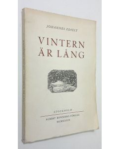 Kirjailijan Johannes Edfelt käytetty kirja Vintern är lång