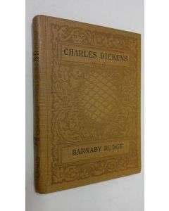 Kirjailijan Charles Dickens käytetty kirja Barnaby Rudge II
