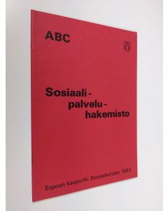 käytetty teos ABC Sosiaalipalveluhakemisto 1983