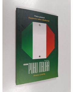 Kirjailijan Alwena Lamping käytetty kirja Puhu italiaa = Molto piacere! : käytännön italian alkeiskurssi (+2 CD:tä)