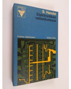 Kirjailijan S. Handel käytetty kirja Elektroniikan vallankumous