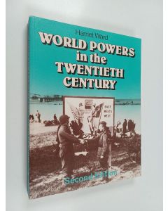 Kirjailijan Harriet Ward käytetty kirja World Powers in the Twentieth Century
