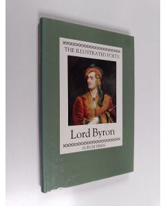 Kirjailijan George Noel Gordon Byron käytetty kirja Lord Byron