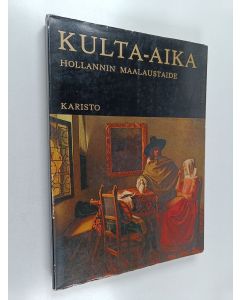 käytetty kirja Kulta-aika Hollannin maalaustaide