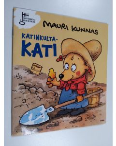Kirjailijan Mauri Kunnas käytetty teos Katinkulta-Kati
