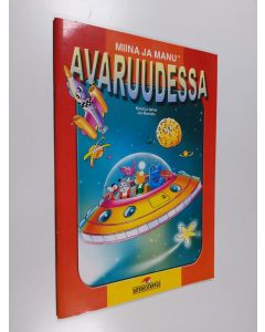 Kirjailijan Jari Koivisto käytetty teos Miina ja Manu avaruudessa