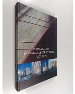 Kirjailijan Marja Terttu Knapas käytetty kirja Suomalaista kirkkoarkkitehtuuria 1917-1970