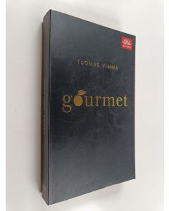 Kirjailijan Tuomas Vimma käytetty kirja Gourmet