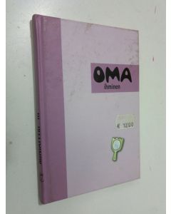 Tekijän Meiju Bonsdorff  käytetty kirja Oma ihminen