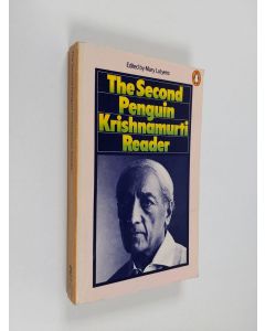Kirjailijan J. Krishnamurti käytetty kirja The second Penguin Krishnamurti reader