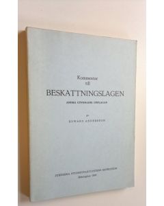 Kirjailijan Edward Andersson käytetty kirja Kommentar till beskattningslagen