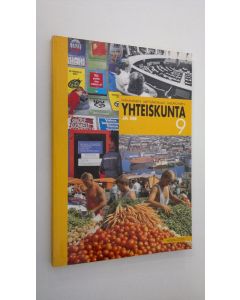 Kirjailijan Kauko ym. Hänninen käytetty kirja Yhteiskunta ja me 9