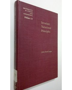 Kirjailijan John David Logan käytetty kirja Invariant Variational Principles