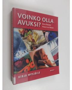Kirjailijan Riitta Pakkanen käytetty kirja Voinko olla avuksi? : kirja myyjälle