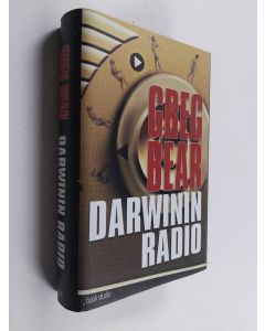 Kirjailijan Greg Bear käytetty kirja Darwinin radio
