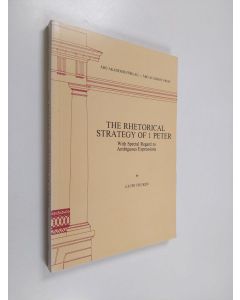 Kirjailijan Lauri Thuren käytetty kirja The Rhetorical Strategy of 1 Peter - With Special Regard to Ambiguous Expressions