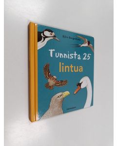 Kirjailijan Björn Bergenholtz käytetty kirja Tunnista 25 lintua