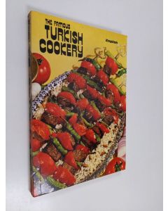käytetty kirja The Famous Turkish Cookery